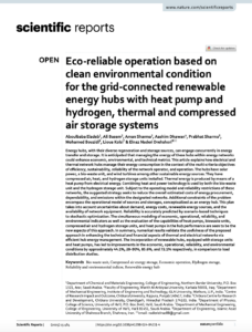 Eco-Reliable Operation Based on Clean Environmental Condition for the Grid-Connected Renewable Energy Hubs with Heat Pump and Hydrogen, Thermal and Compressed Air Storage Systems